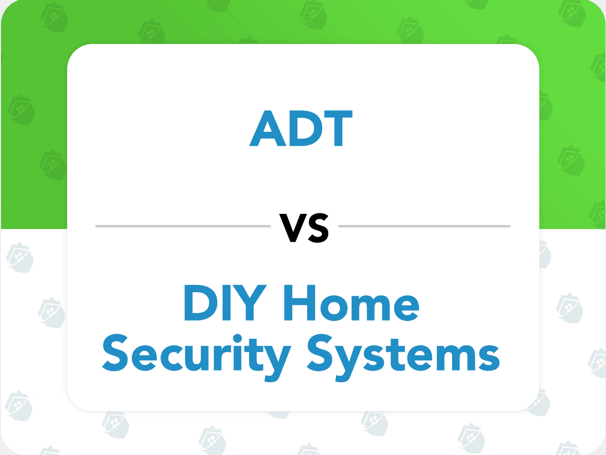 ADT vs DIY Home Security Systems Comparison